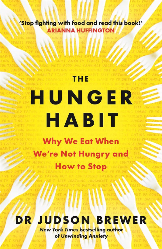 The Hunger Habit BY Judson Brewer