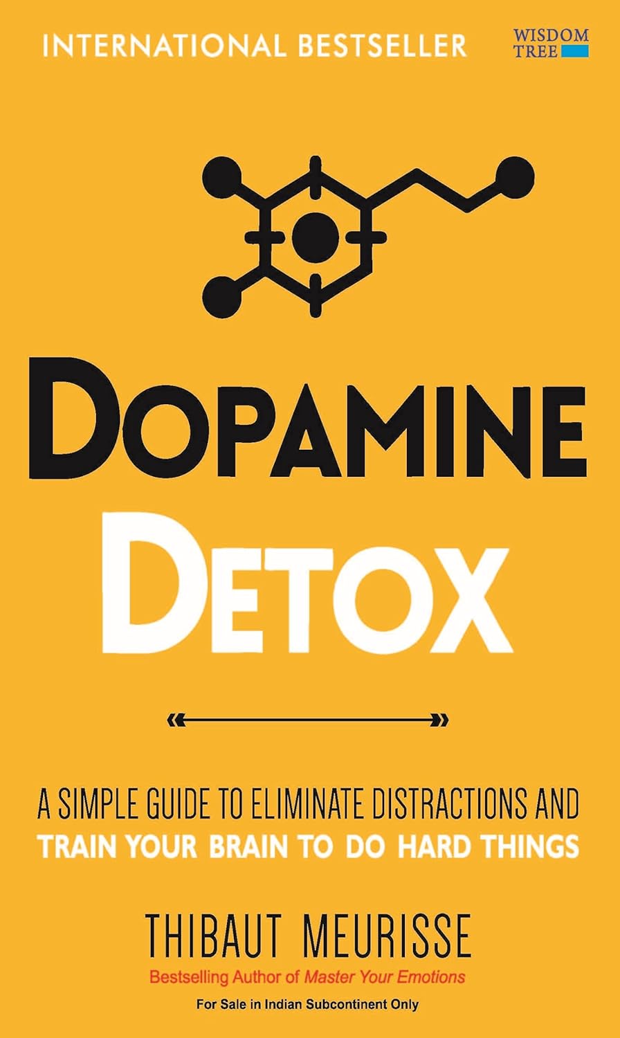 DOPAMINE DETOX by THIBAUT MEURISSE