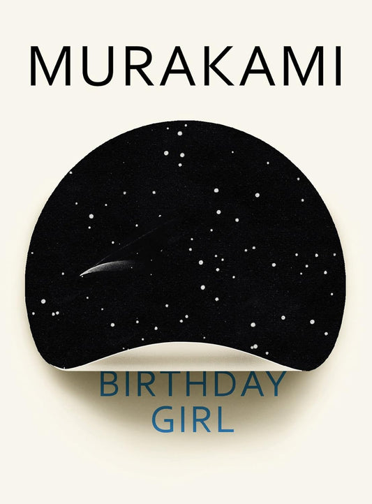 Birthday Girl BY Haruki Murakami