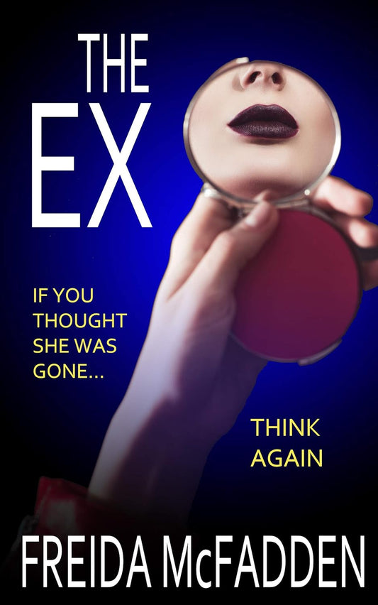 The Ex BY Freida McFadden