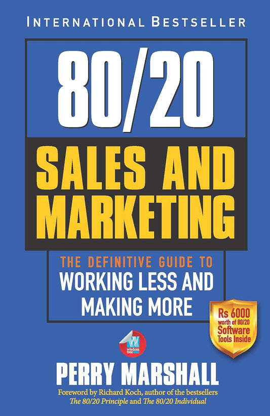 80/20 Sales and Marketing BY Perry Marshall