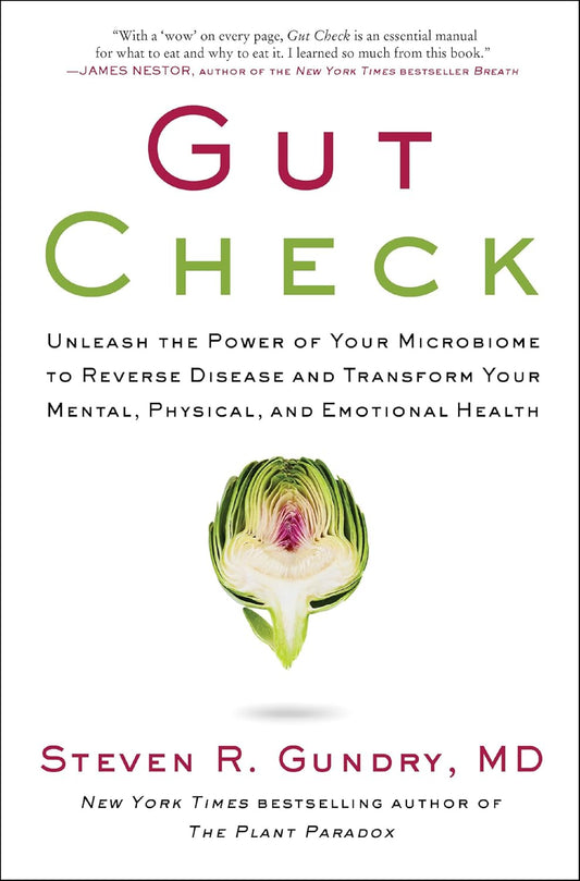 Gut Check BY Steven R. Gundry