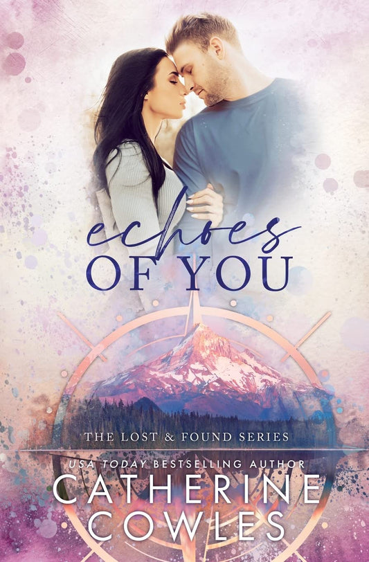 ECHOES OF YOU By CATHERINE COWLES