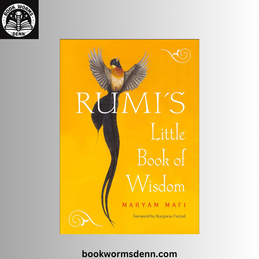 Rumi's Little Book of Wisdom BY  Maryam Mafi