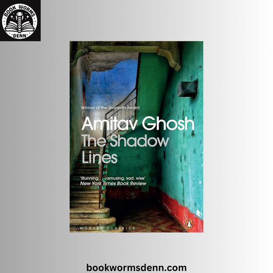 The Shadow Lines BY Amitav Ghosh