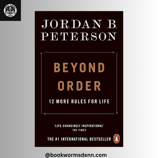 BEYOND ORDER By JORDAN B. PETERSON