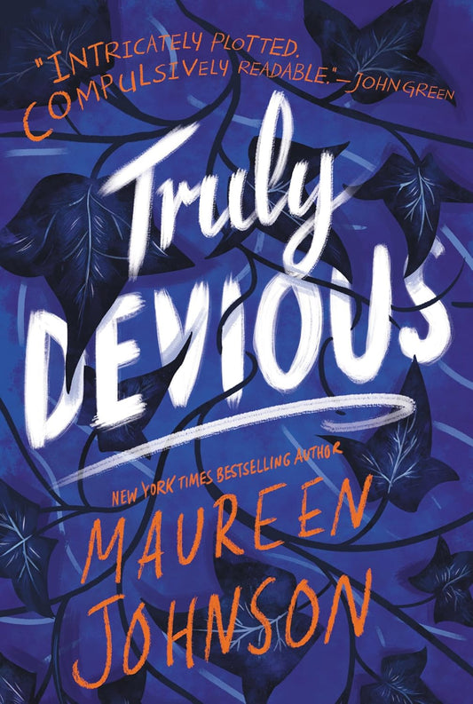 Truly Devious BY Maureen Johnson