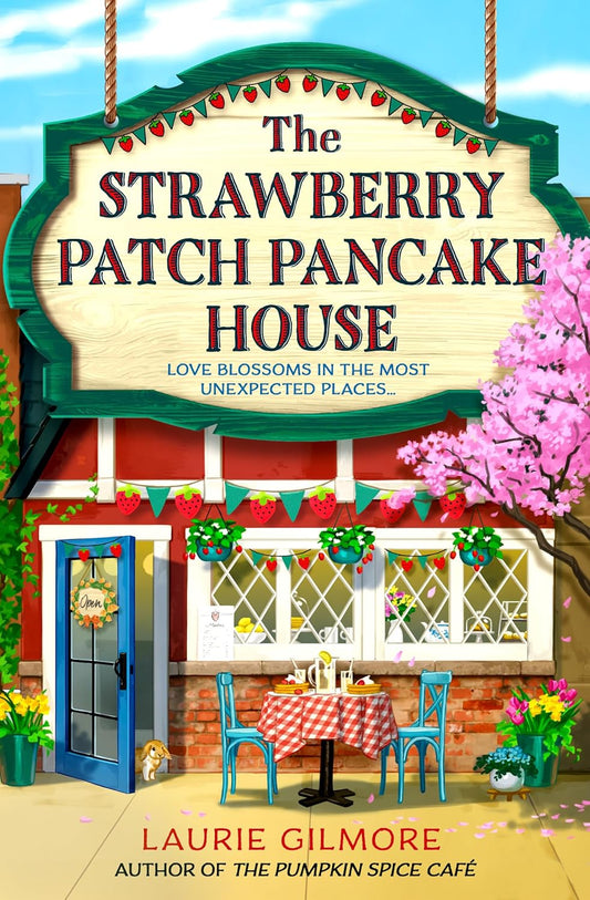 The Strawberry Patch Pancake House: Book 4