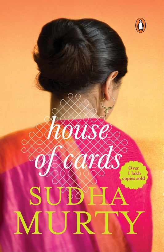 HOUSE OF CARDS by SUDHA MURTY