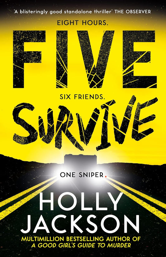 FIVE SURVIVE by HOLLY JACKSON