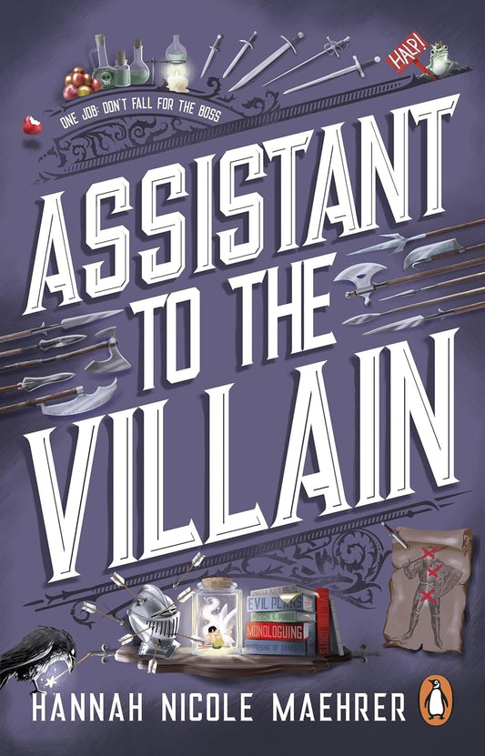 Assistant to the Villain BY Hannah Nicole Maehrer