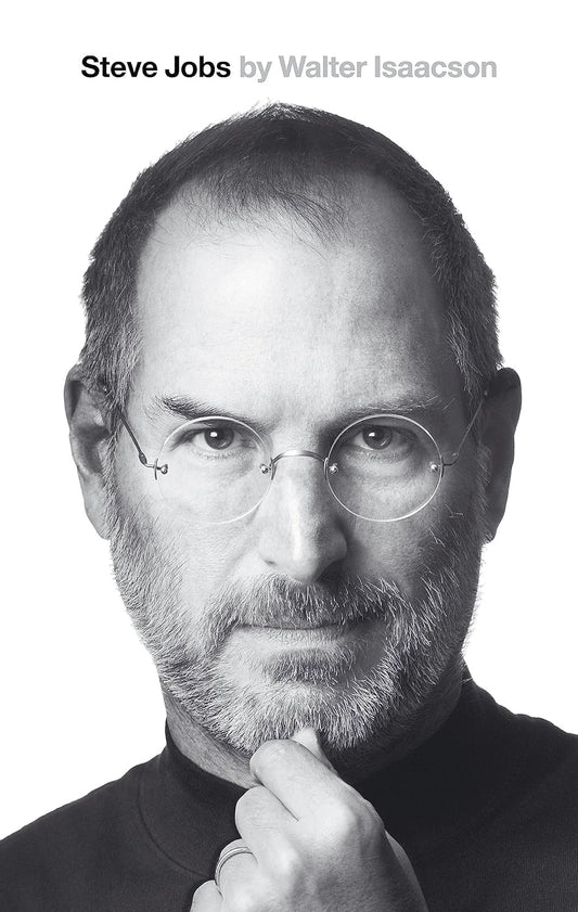 STEVE JOBS By WALTER ISAACSON