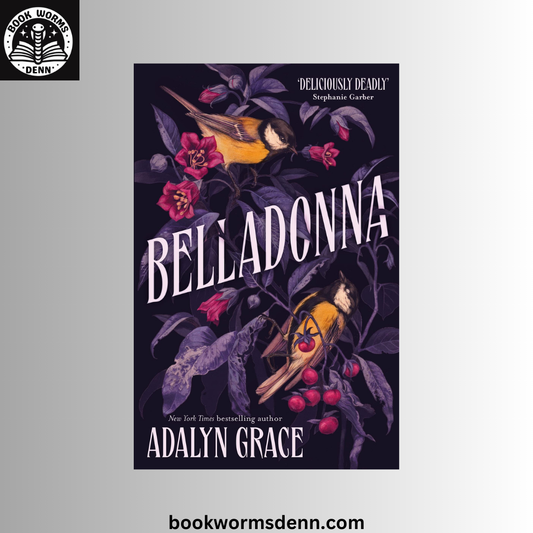 Belladonna #1 BY  Adalyn Grace