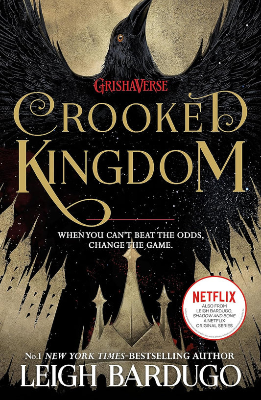 CROOKED KINGDOM [SIX OF CROWS #2] By LEIGH BARDUGO