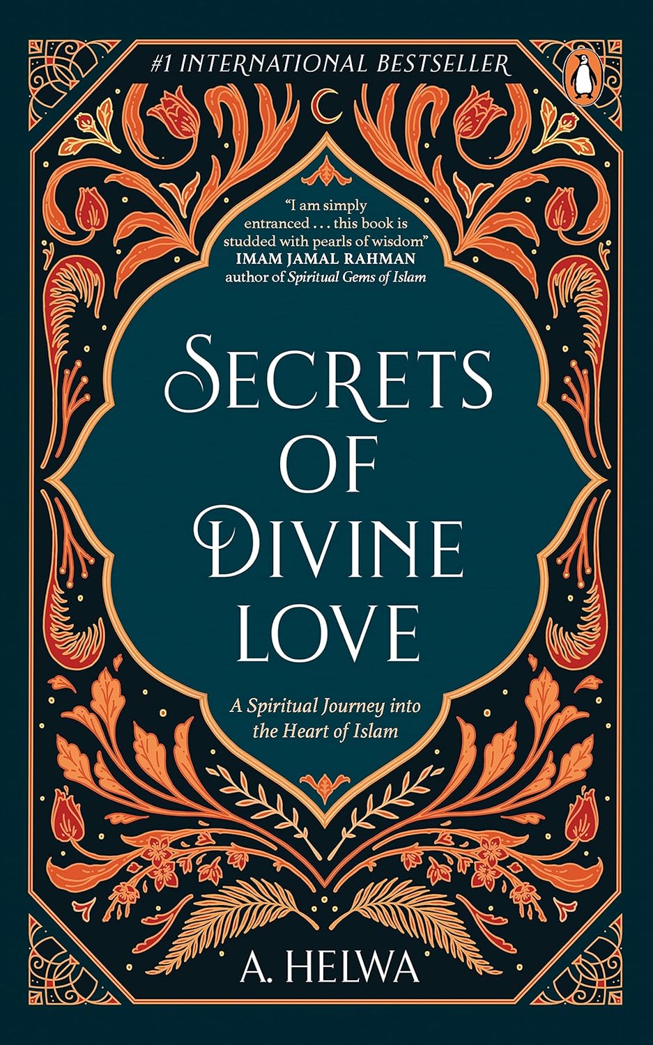 SECRETS OF DIVINE LOVE by A. HELWA