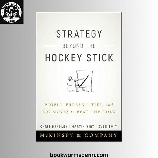 Strategy Beyond the Hockey Stick BY Chris Bradley