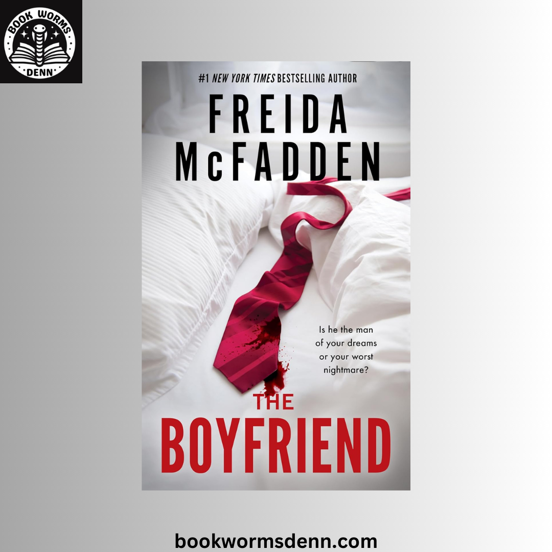 The Boyfriend BY Freida McFadden