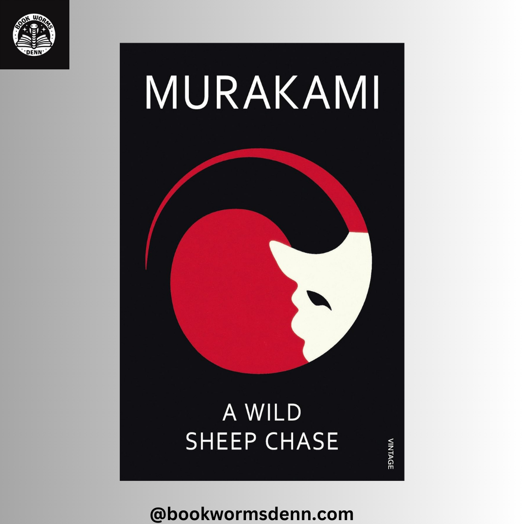 A WILD SHEEP CHASE by HARUKI MURAKAMI