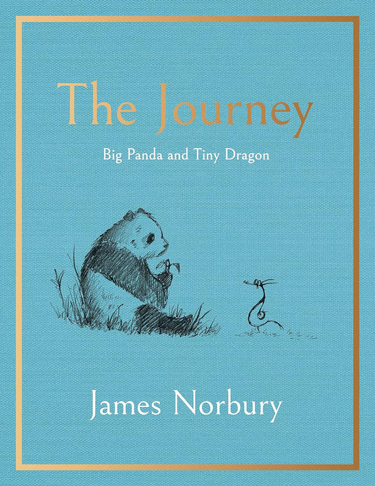 THE JOURNEY (BIG PANDA & TINY DRAGON) By JAMES NORBURY