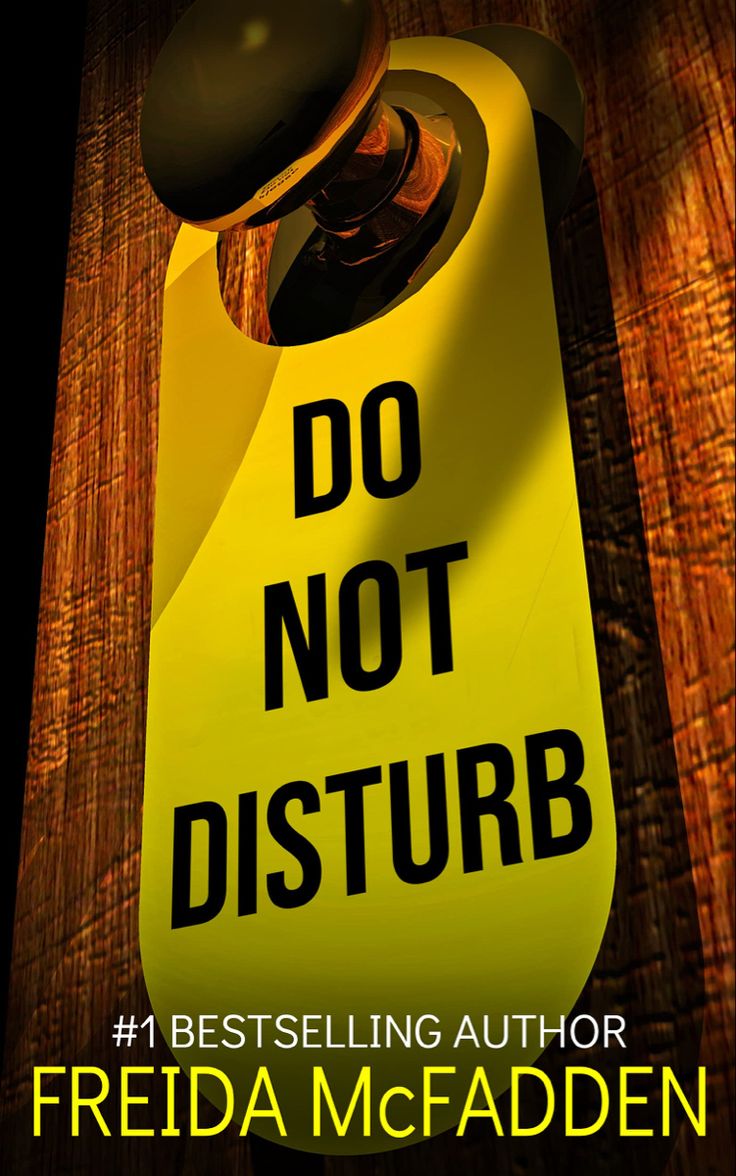 Do Not Disturb BY Freida mcFadden