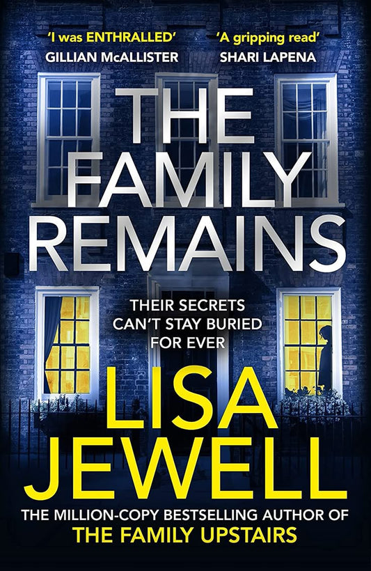 The Family Remains BY Lisa Jewell