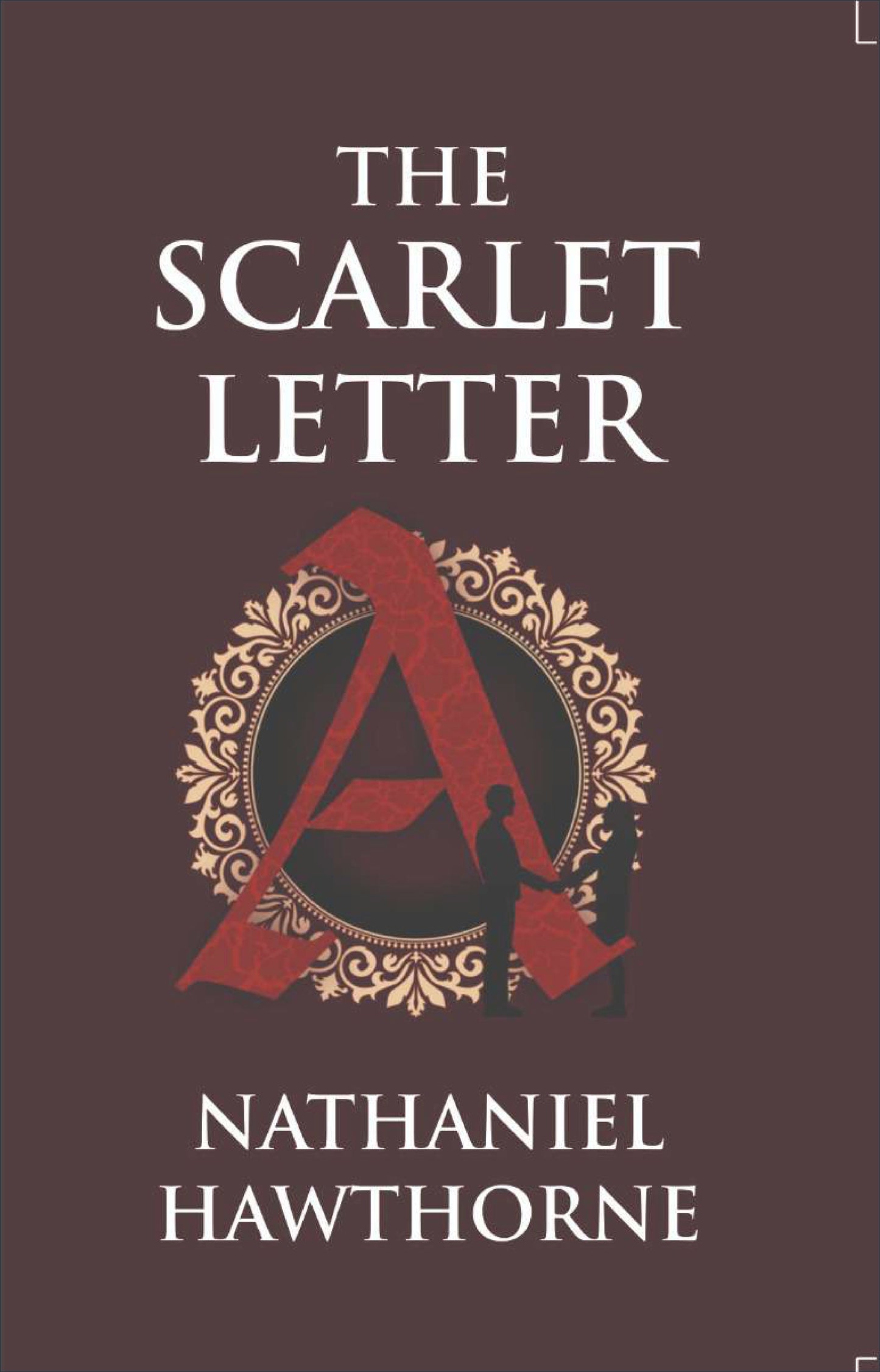 The Scarlet Letter BY Nathaniel Hawthrone