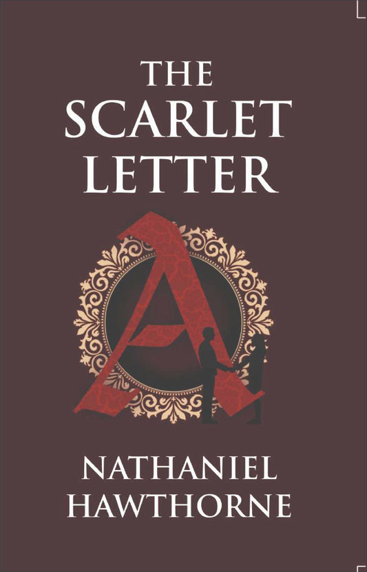 The Scarlet Letter BY Nathaniel Hawthrone