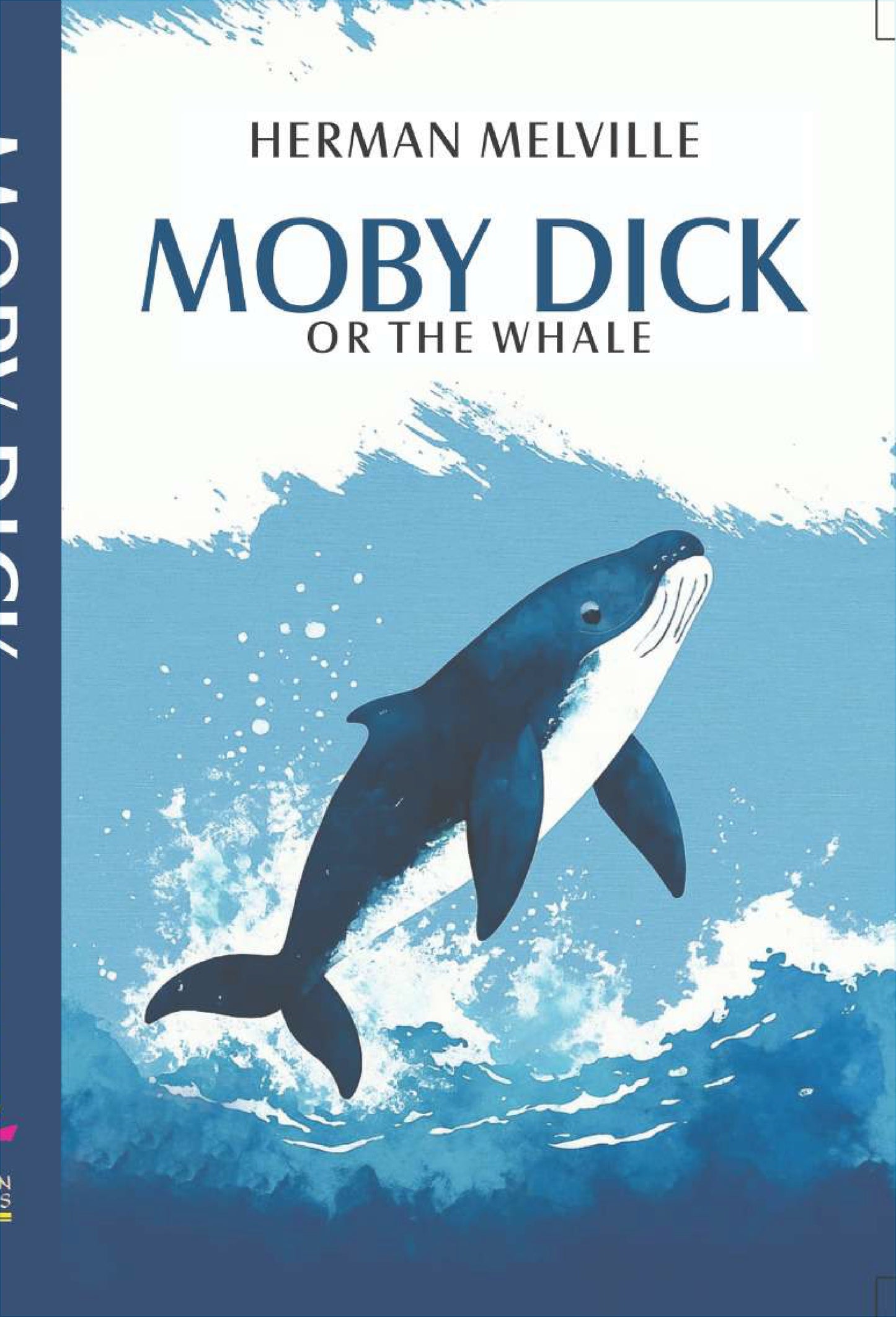 Moby Dick Or The Whale BY Herman Melville