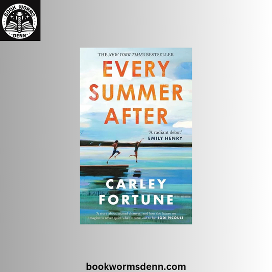 Every Summer After by Carley Fortune