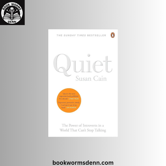 Quiet: The Power of Introverts in a World That Can't Stop Talking BY Susan Cain