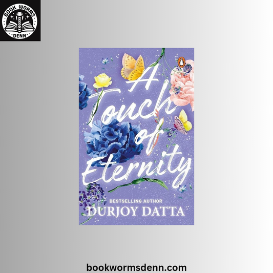 A Touch of Eternity by Durjoy Datta,