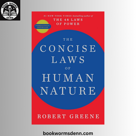 THE CONCISE LAWS OF HUMAN NATURE by ROBERT GREENE