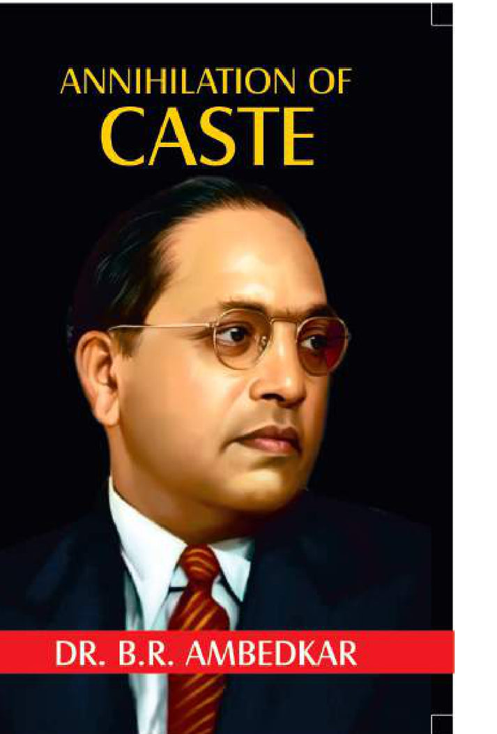 Annihilation of Caste BY B.R. Ambedkar – Bookwormsdenn