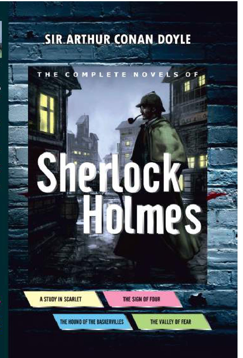 The Complete Novels OF Sherlock Holmes