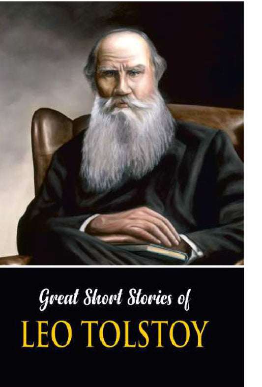 The Greatest Short Stories of Leo Tolstoy