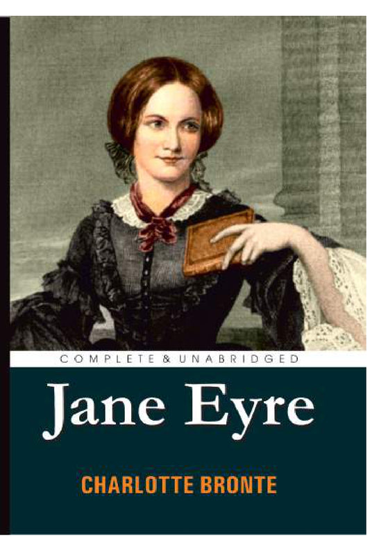 Jane Eyre BY Charlotte Brontë