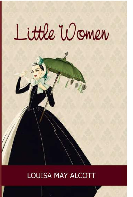 Little Women BY Louisa May Alcott