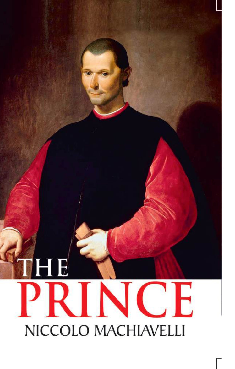 THE PRINCE BY NICCOLO MACHIAVELLI