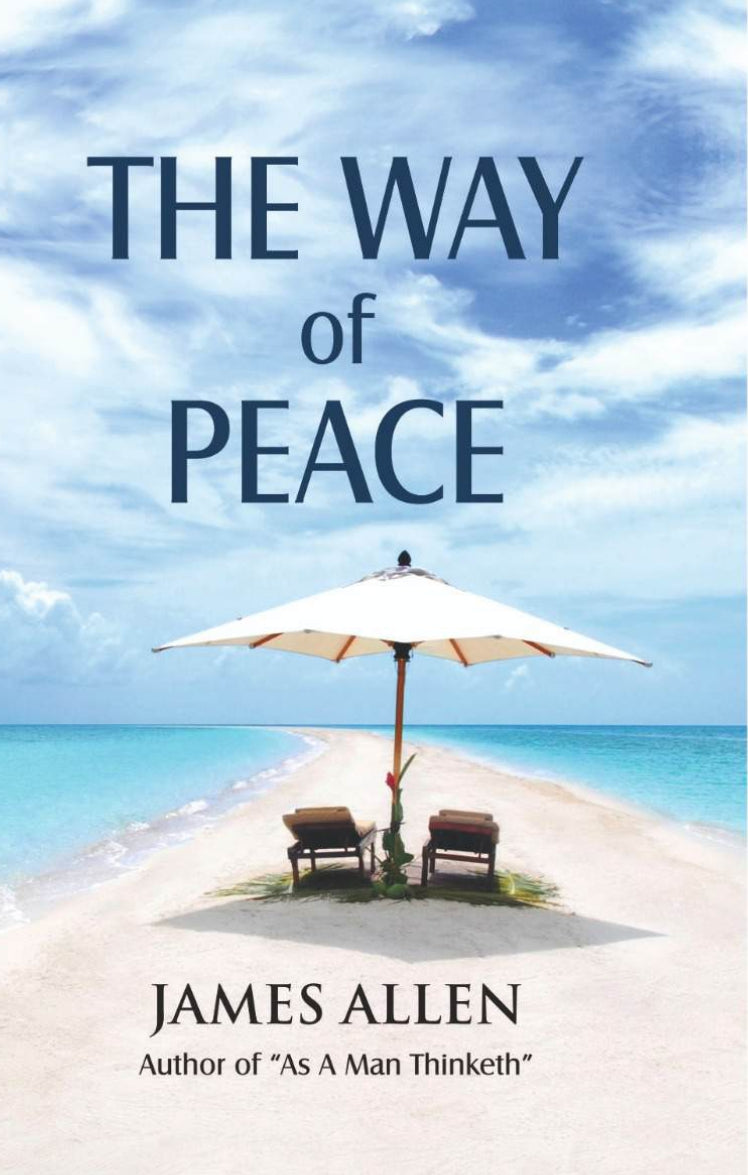 The way of peace BY james allen