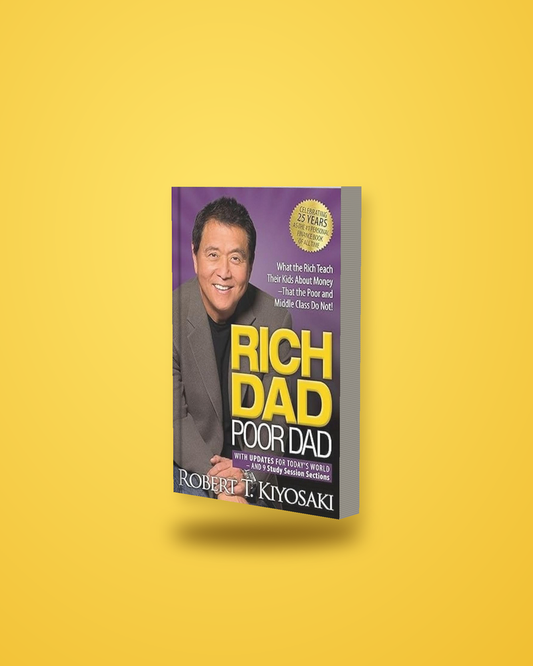 RICH DAD POOR DAD By ROBERT KIYOSAKI