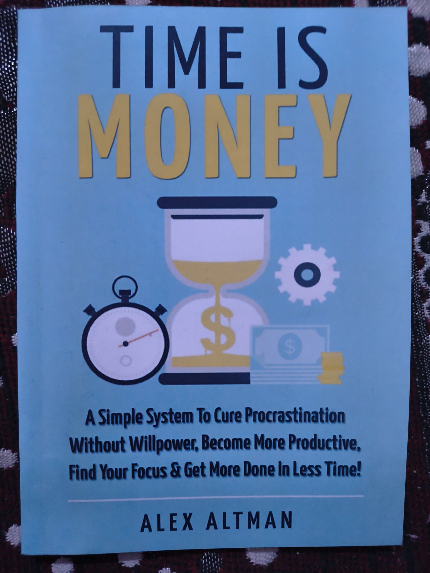 TIME IS MONEY By Alex Altman