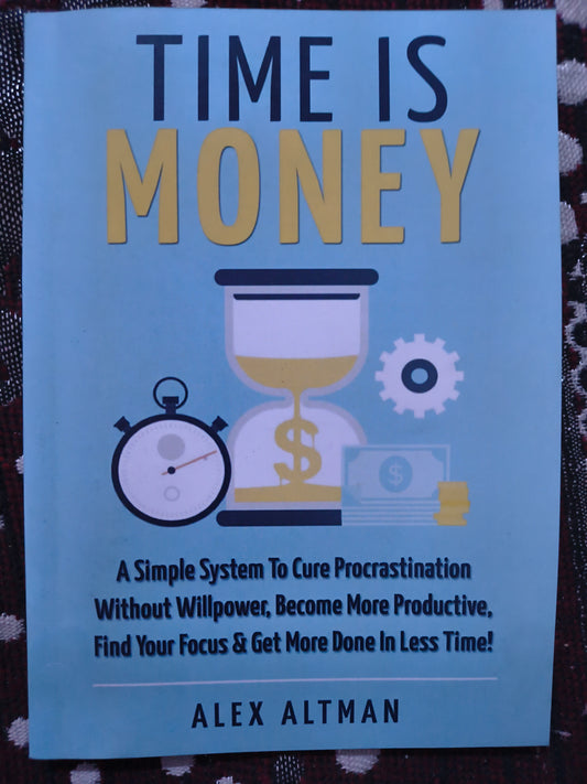 TIME IS MONEY By Alex Altman