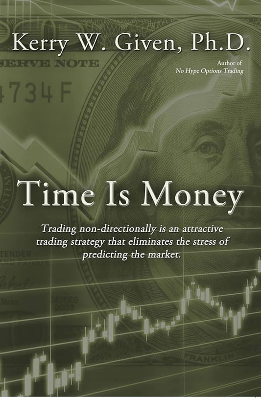 TIME IS MONEY By kerry W Given